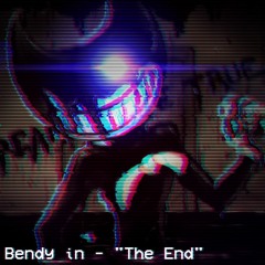 Bendy in - "The End" (frosty cover)