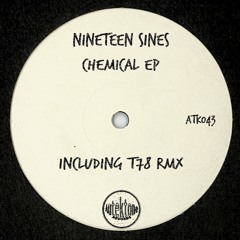 ATK043 - Nineteen Sines "Chemical" (T78 Remix)(Preview)(Autektone Records)(Out Now)