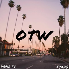 Otw - feat. Xyru$