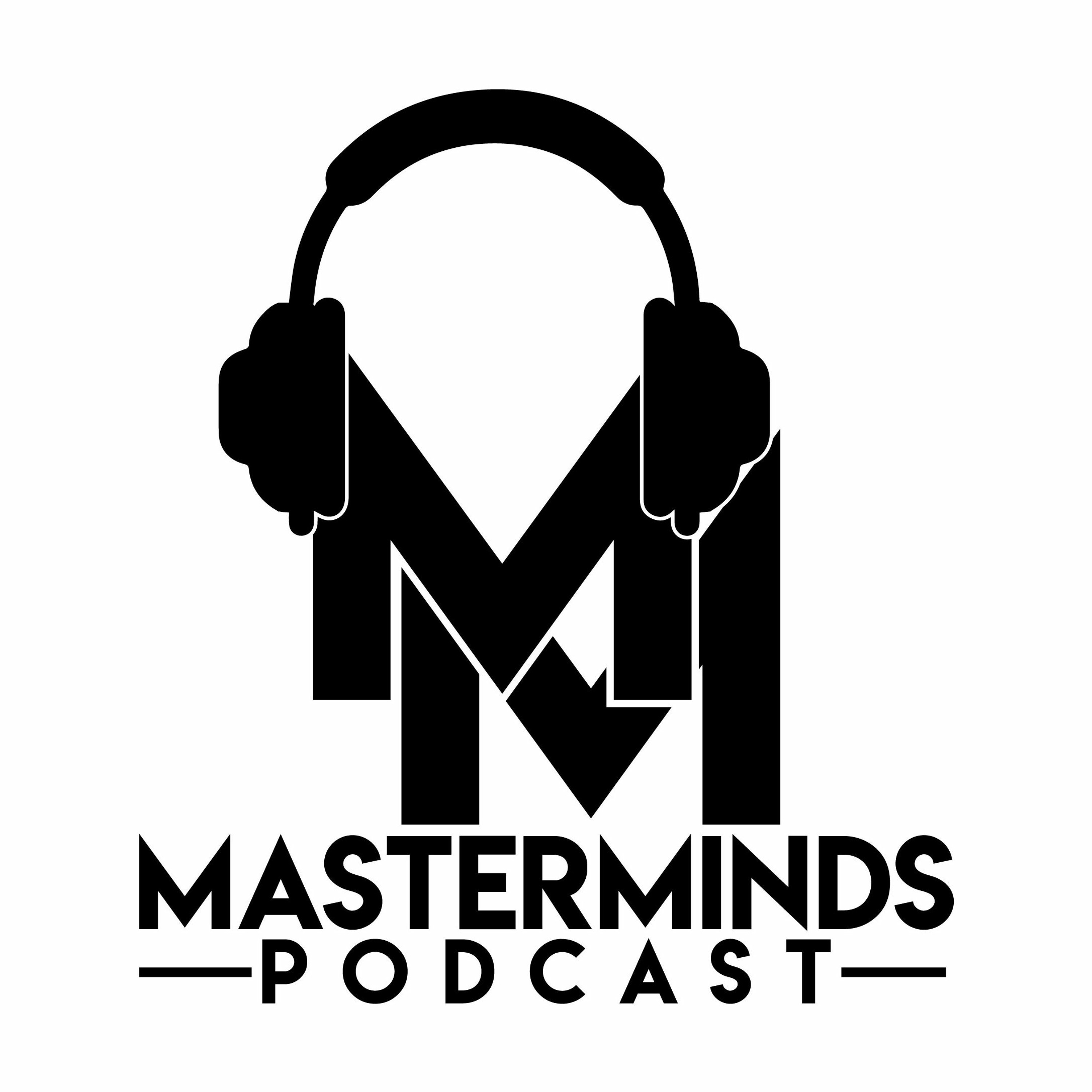 MasterMinds Podcast