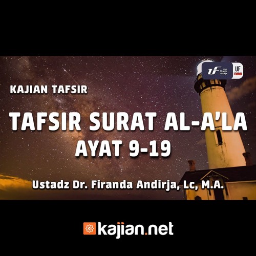 Surat Al-A'la Ayat 9 - 19 - Ustadz Dr. Firanda Andirja, Lc., M.A. - Ceramah Agama