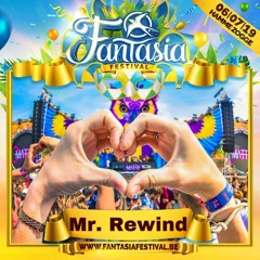 Mr. Rewind - Fantasia Festival 2019 (LOOZ IT stage)