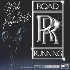 Road Running (feat. Kalan.FrFr)
