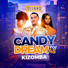 Candy Dream Vol. 45 [GHETTO ZOUK]