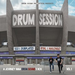 100% Dubplates : DRUM SESSION Vol.1 "A journey inna Drum Sound's box"