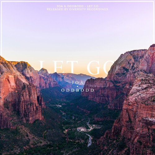JOA & ODDBODD - Let Go [Diversity Release]
