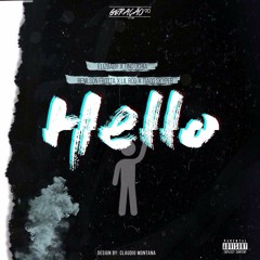 HELLO ( Tino Uchiha, Elizbaby, Trippin Frotta, Lil Rod & Tiago Skyper)