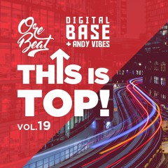 Orebeat Feat Digital Base & Andy Vibes - This Is Top Vol.19