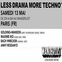 WANDERLUST Paris Live Set - May 2017