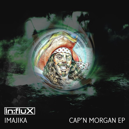 [Premiere] Imajika - Cap'n Morgan (out on In:flux Audio)