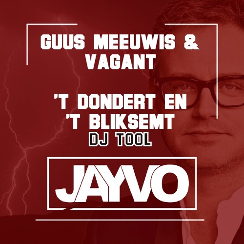 't Dondert en 't Bliksemt (JAYVO EDIT) FREE DL