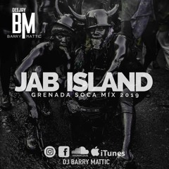 DJ BARRYMATTIC - JAB ISLAND 2019 (SOCA MIX)