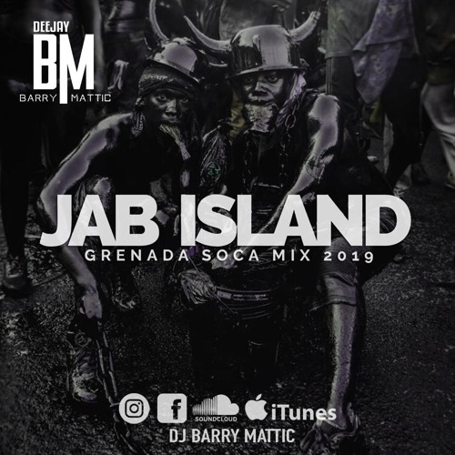 DJ BARRYMATTIC - JAB ISLAND 2019 (SOCA MIX)