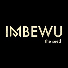 Imbewu(the seed)
