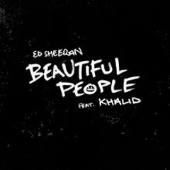 Ed Sheeran Ft Khalid -  Beautiful People (DiPap Remix){FREE DOWNLOAD}