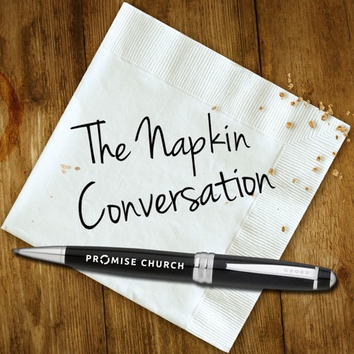 2019-07-14 | The Napkin Conversation | "A Corporate Task" by Rob Good