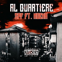 AL QUARTIERE - SPFamiglia ft. Noema