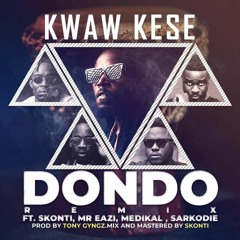 Kwaw Kese – DonDo (Remix) ft. Sarkodie x Medikal x Skonti