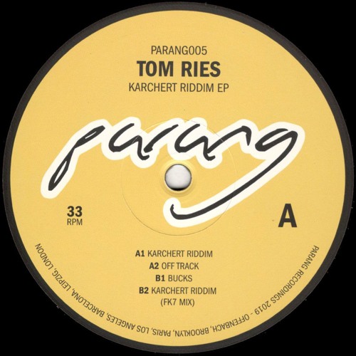 Tom Ries - Karchert Riddim (Incl. FK7 Remix) (PARANG005)