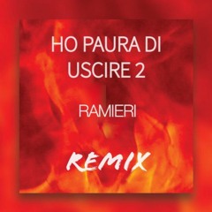 Salmo, Lazza - Ho Paura Di Uscire 2 (RAMIERI Remix)