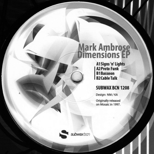 Mark Ambrose - Dimensions EP (SUBWAX BCN 1208)