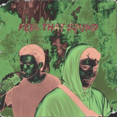 rowdyblaster, TOXICINFECT — «Feel That Sound»
