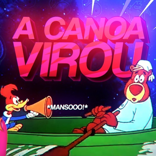 BEAT A CANOA VIROU - Siriri Pra Ca, Siriri Pra La (FUNK REMIX) by Canal Sr. Nescau