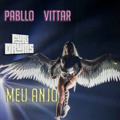Pabllo Vittar 👼  Meu Anjo  👼  FUri DRUMS Heavenly House Remix  FREE !DOWNLOAD!