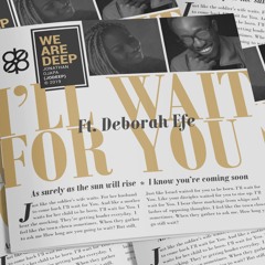 I'll Wait For You ft Deborah Efe