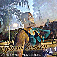 Lyrical Session VOL.1  SWIZZY_The_Architect - Ft. RedLennz