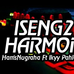 HARRIS NUGRAHA FT IKYY PAHLEVII - ISENG2 HARMOR - [ FVNKY NIGHT ] - [ P.R.C AND C.M.R ] - 2K19 FULL!!! P.mp3