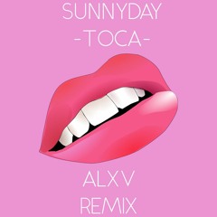 Toca (ALXV Remix)