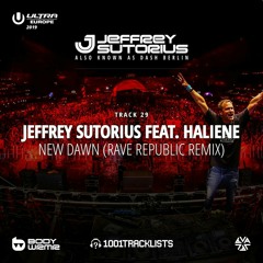 Jeffrey Sutrious Feat. HALIENE - New Dawn (Rave Republic Remix)