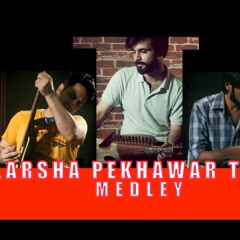 Nazeef-Maqsood : Larsha Pekhawar Ta Medley ft Shafi, Waseem, Kaxi & Saif..