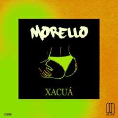 Morello - Xacuà [DON. 0011]