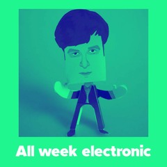 All week electronic: Music For Chill And Reading