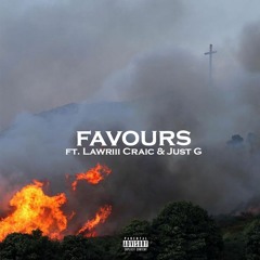 Jamcan x Lawriii Craic x Just G - “Favours”