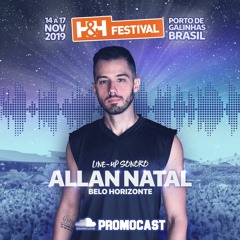 Allan Natal - H&H Festival 2019 (Promocast)