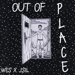 Out Of Place (feat. OmniSil)