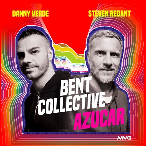 Bent Collective (Steven Redant & Danny Verde)- Azucar