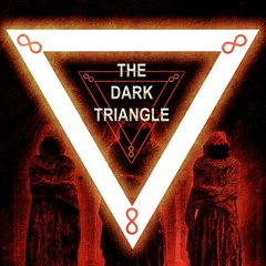 The Dark Triangle