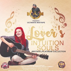 DJ DOTCOM_PRESENTS_LOVER'S INTUITION_SOULS_MIXTAPE (PLATINUM COLLECTION)