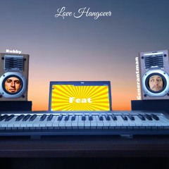 Love Hangover Rubby ft. Generantman