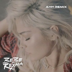 Bebe Rexha - Monster Under My Bed (AHH Remix)