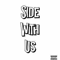 Side With Us