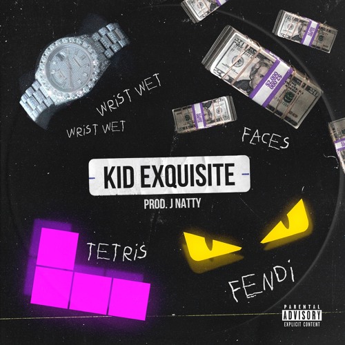 Kid Exquisite - Faces (Prod. J Natty)