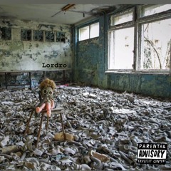 Chernobyl [PROD. LORDRO]