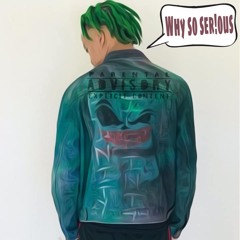 -why So Serious- X F!O Infinity (Prod. By KhariRoyalty)