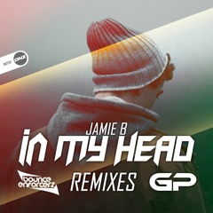 Jamie B - In my head Garbie Project remix