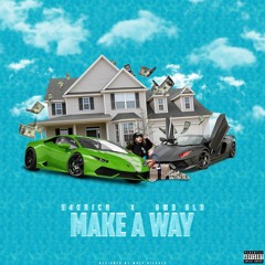 Make A Way ft. GMB Glo